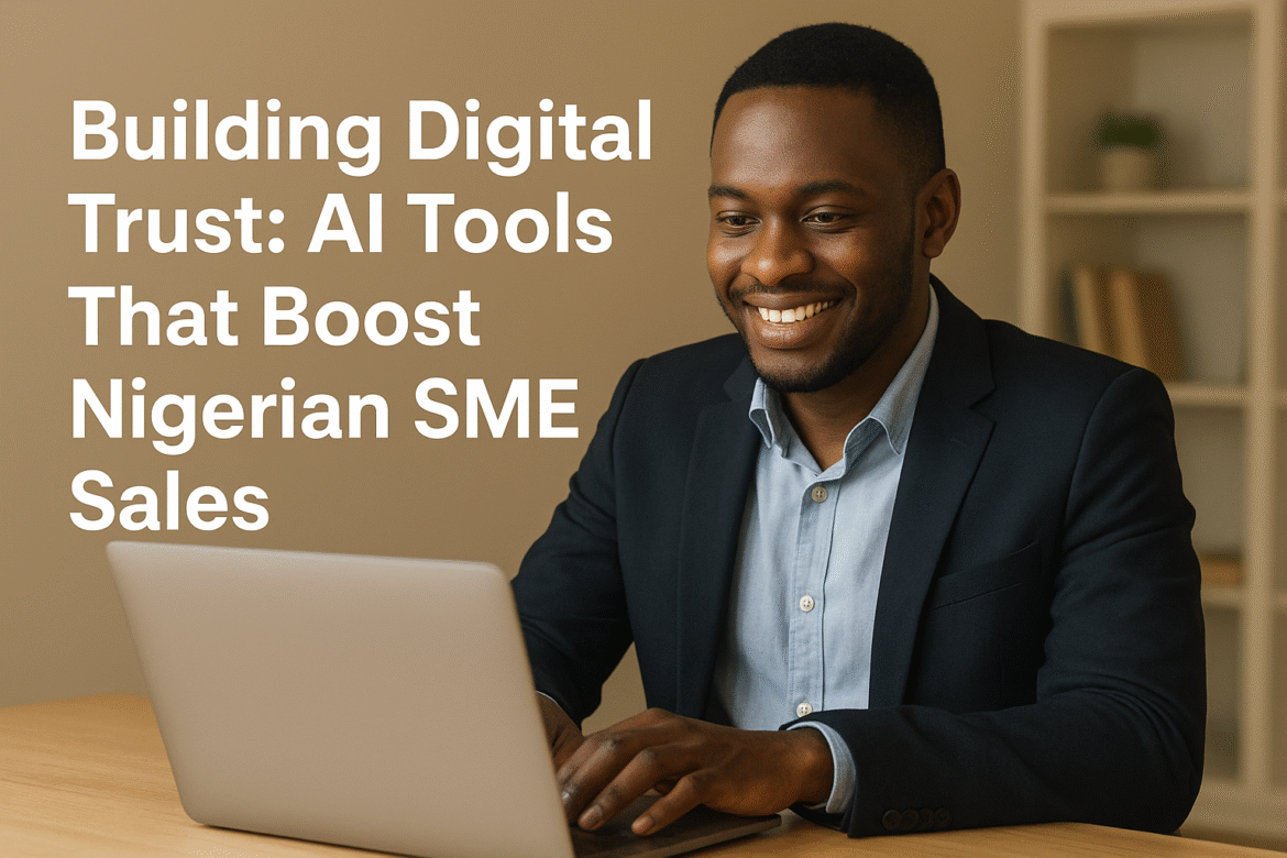 Building Digital Trust: AI Tools